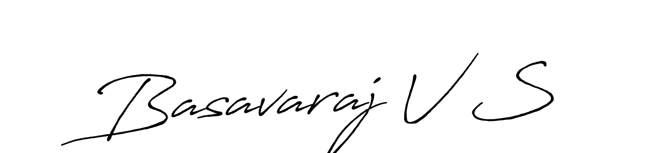 Make a beautiful signature design for name Basavaraj V S. With this signature (Antro_Vectra_Bolder) style, you can create a handwritten signature for free. Basavaraj V S signature style 7 images and pictures png