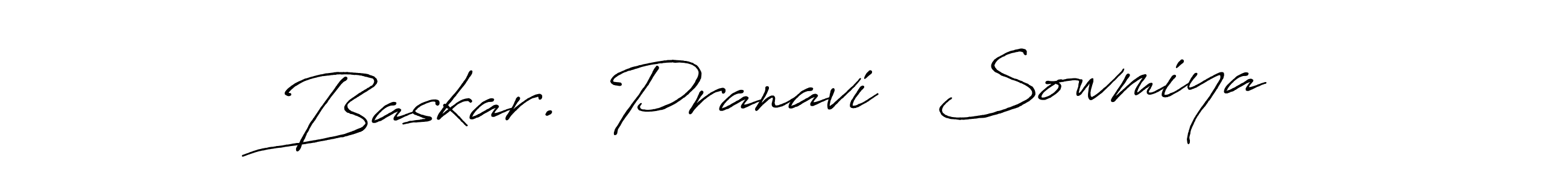 Also we have Baskar.  Pranavi   Sowmiya name is the best signature style. Create professional handwritten signature collection using Antro_Vectra_Bolder autograph style. Baskar.  Pranavi   Sowmiya signature style 7 images and pictures png