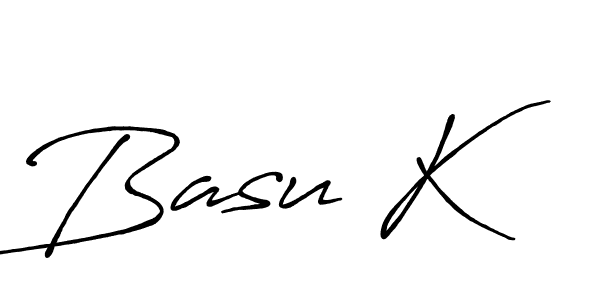 You should practise on your own different ways (Antro_Vectra_Bolder) to write your name (Basu K) in signature. don't let someone else do it for you. Basu K signature style 7 images and pictures png