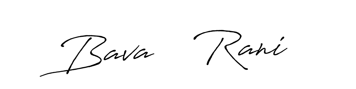 Make a beautiful signature design for name Bava    Rani. With this signature (Antro_Vectra_Bolder) style, you can create a handwritten signature for free. Bava    Rani signature style 7 images and pictures png