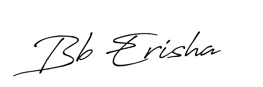 Bb Erisha stylish signature style. Best Handwritten Sign (Antro_Vectra_Bolder) for my name. Handwritten Signature Collection Ideas for my name Bb Erisha. Bb Erisha signature style 7 images and pictures png