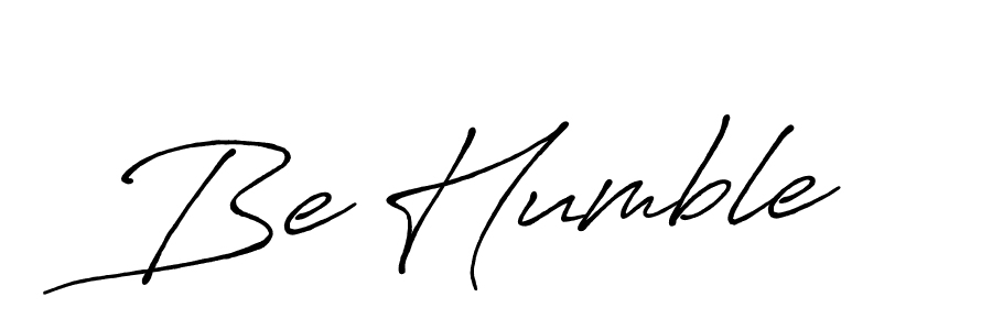 Similarly Antro_Vectra_Bolder is the best handwritten signature design. Signature creator online .You can use it as an online autograph creator for name Be Humble. Be Humble signature style 7 images and pictures png