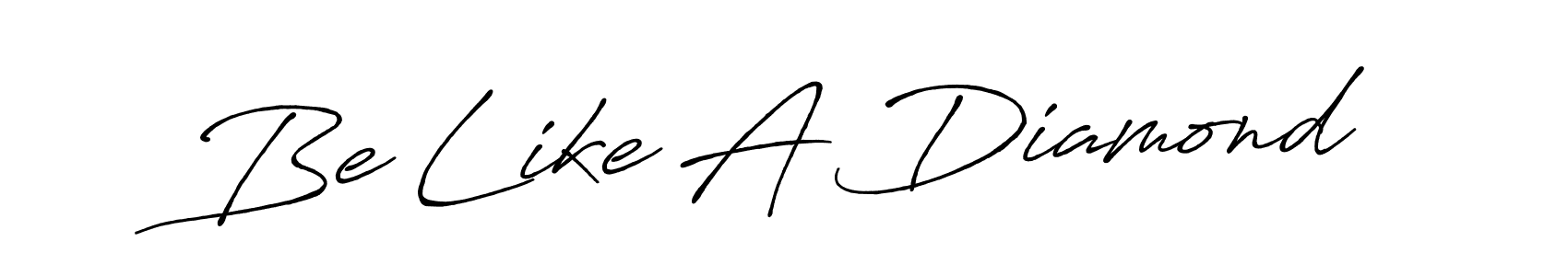 How to make Be Like A Diamond name signature. Use Antro_Vectra_Bolder style for creating short signs online. This is the latest handwritten sign. Be Like A Diamond signature style 7 images and pictures png