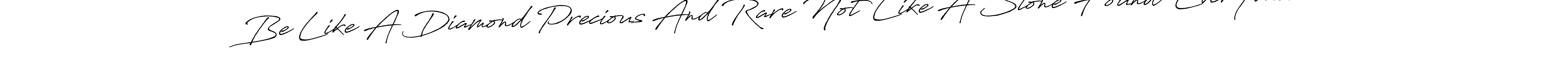 It looks lik you need a new signature style for name Be Like A Diamond Precious And Rare Not Like A Stone Found Everywhere. Design unique handwritten (Antro_Vectra_Bolder) signature with our free signature maker in just a few clicks. Be Like A Diamond Precious And Rare Not Like A Stone Found Everywhere signature style 7 images and pictures png
