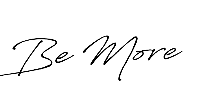 Create a beautiful signature design for name Be More. With this signature (Antro_Vectra_Bolder) fonts, you can make a handwritten signature for free. Be More signature style 7 images and pictures png