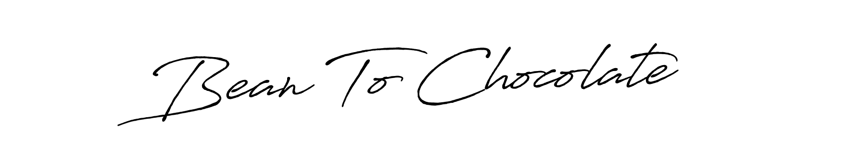 Also we have Bean To Chocolate name is the best signature style. Create professional handwritten signature collection using Antro_Vectra_Bolder autograph style. Bean To Chocolate signature style 7 images and pictures png