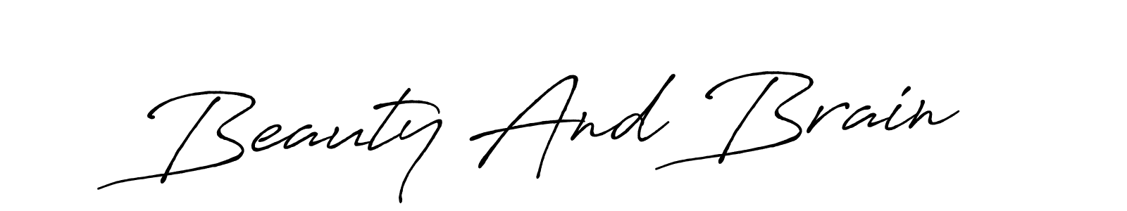 Also we have Beauty And Brain name is the best signature style. Create professional handwritten signature collection using Antro_Vectra_Bolder autograph style. Beauty And Brain signature style 7 images and pictures png