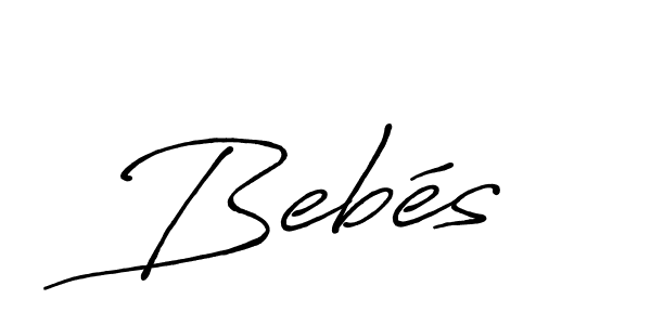 How to make Bebés name signature. Use Antro_Vectra_Bolder style for creating short signs online. This is the latest handwritten sign. Bebés signature style 7 images and pictures png