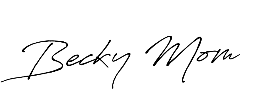 Make a beautiful signature design for name Becky Mom. With this signature (Antro_Vectra_Bolder) style, you can create a handwritten signature for free. Becky Mom signature style 7 images and pictures png