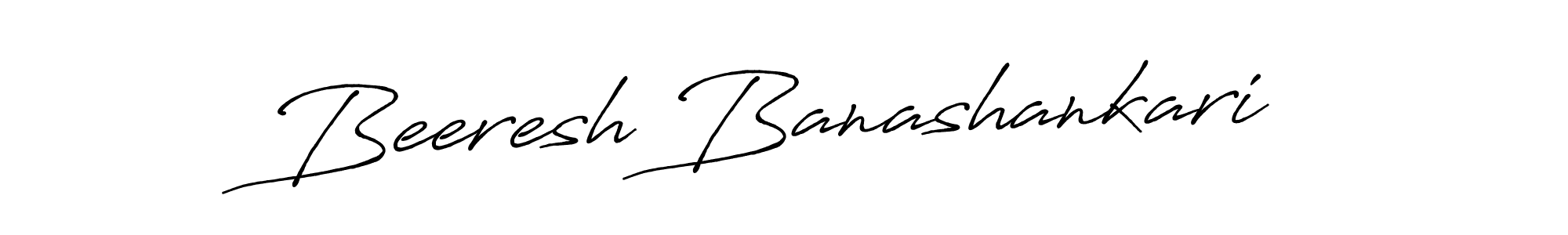 Beeresh Banashankari stylish signature style. Best Handwritten Sign (Antro_Vectra_Bolder) for my name. Handwritten Signature Collection Ideas for my name Beeresh Banashankari. Beeresh Banashankari signature style 7 images and pictures png