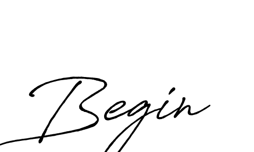 Use a signature maker to create a handwritten signature online. With this signature software, you can design (Antro_Vectra_Bolder) your own signature for name Begin. Begin signature style 7 images and pictures png