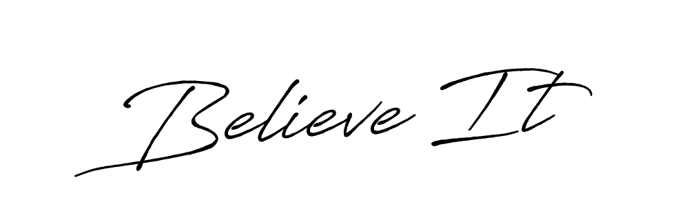 Best and Professional Signature Style for Believe It. Antro_Vectra_Bolder Best Signature Style Collection. Believe It signature style 7 images and pictures png