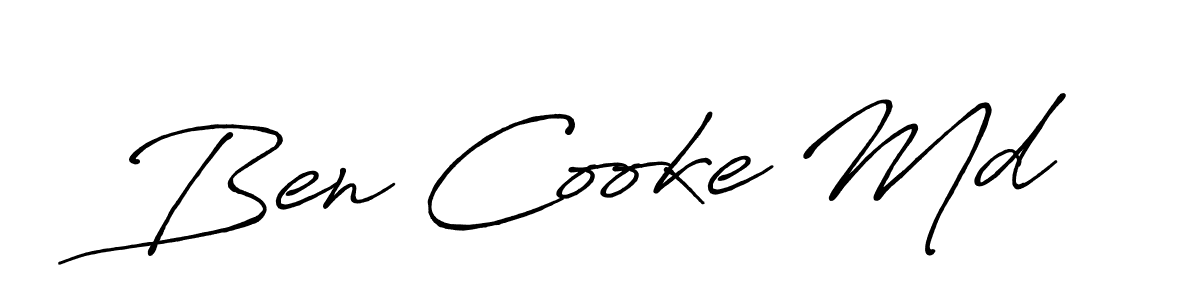 You should practise on your own different ways (Antro_Vectra_Bolder) to write your name (Ben Cooke Md) in signature. don't let someone else do it for you. Ben Cooke Md signature style 7 images and pictures png