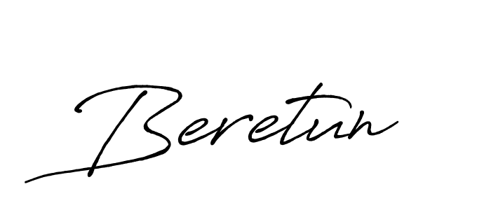 Beretun stylish signature style. Best Handwritten Sign (Antro_Vectra_Bolder) for my name. Handwritten Signature Collection Ideas for my name Beretun. Beretun signature style 7 images and pictures png