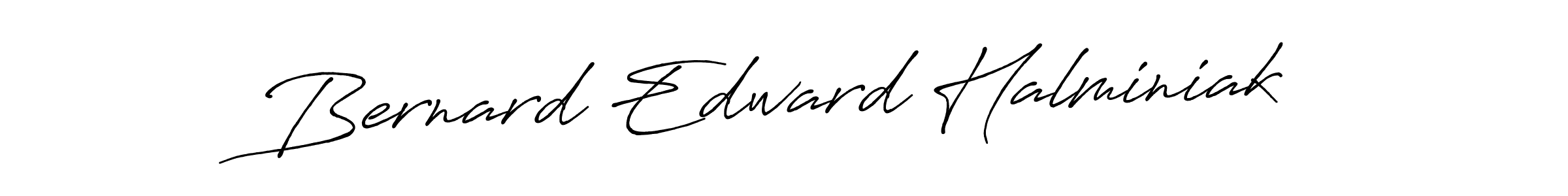 How to make Bernard Edward Halminiak signature? Antro_Vectra_Bolder is a professional autograph style. Create handwritten signature for Bernard Edward Halminiak name. Bernard Edward Halminiak signature style 7 images and pictures png