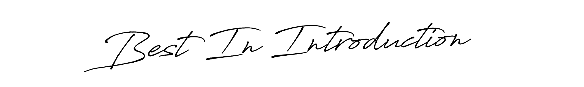Also we have Best In Introduction name is the best signature style. Create professional handwritten signature collection using Antro_Vectra_Bolder autograph style. Best In Introduction signature style 7 images and pictures png