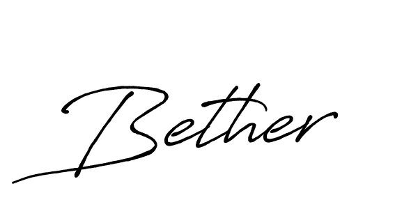 Make a beautiful signature design for name Bether. With this signature (Antro_Vectra_Bolder) style, you can create a handwritten signature for free. Bether signature style 7 images and pictures png
