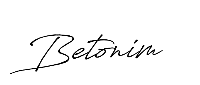 Design your own signature with our free online signature maker. With this signature software, you can create a handwritten (Antro_Vectra_Bolder) signature for name Betonim. Betonim signature style 7 images and pictures png