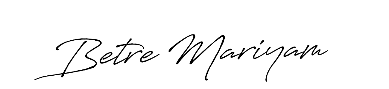 Design your own signature with our free online signature maker. With this signature software, you can create a handwritten (Antro_Vectra_Bolder) signature for name Betre Mariyam. Betre Mariyam signature style 7 images and pictures png