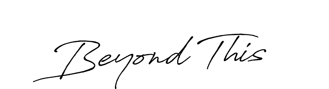 Make a beautiful signature design for name Beyond This. Use this online signature maker to create a handwritten signature for free. Beyond This signature style 7 images and pictures png