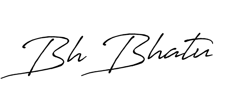 Also we have Bh Bhatu name is the best signature style. Create professional handwritten signature collection using Antro_Vectra_Bolder autograph style. Bh Bhatu signature style 7 images and pictures png