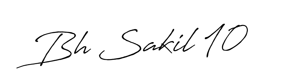 Design your own signature with our free online signature maker. With this signature software, you can create a handwritten (Antro_Vectra_Bolder) signature for name Bh Sakil 10. Bh Sakil 10 signature style 7 images and pictures png