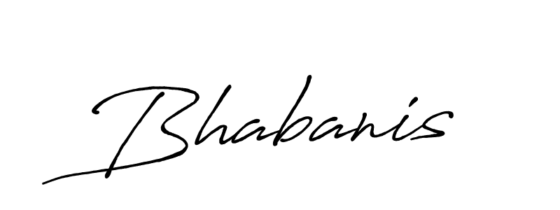 Create a beautiful signature design for name Bhabanis. With this signature (Antro_Vectra_Bolder) fonts, you can make a handwritten signature for free. Bhabanis signature style 7 images and pictures png