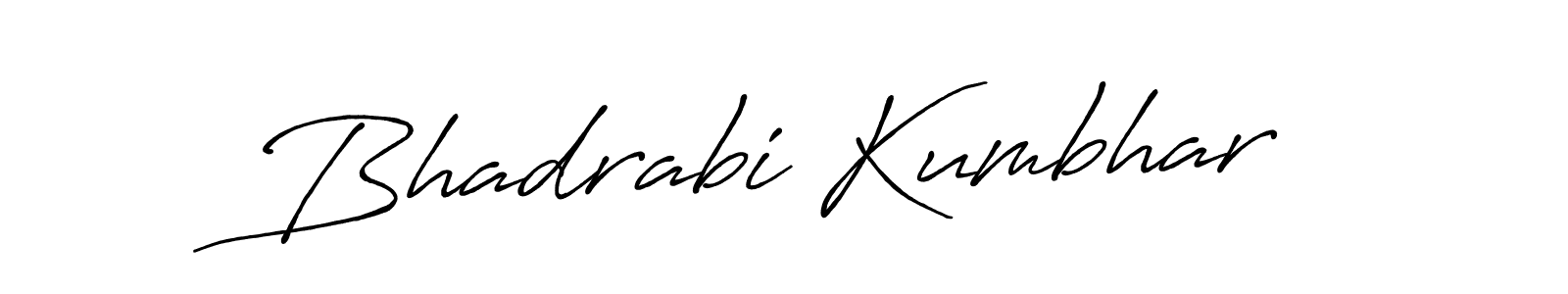 How to make Bhadrabi Kumbhar signature? Antro_Vectra_Bolder is a professional autograph style. Create handwritten signature for Bhadrabi Kumbhar name. Bhadrabi Kumbhar signature style 7 images and pictures png