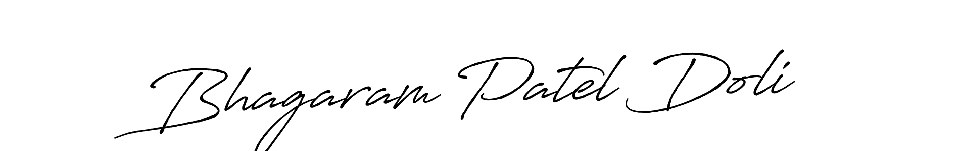 Also You can easily find your signature by using the search form. We will create Bhagaram Patel Doli name handwritten signature images for you free of cost using Antro_Vectra_Bolder sign style. Bhagaram Patel Doli signature style 7 images and pictures png