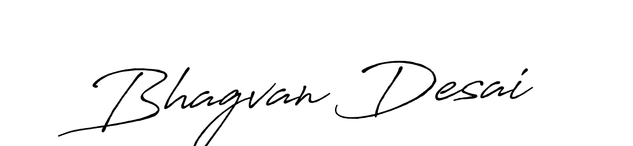 How to make Bhagvan Desai signature? Antro_Vectra_Bolder is a professional autograph style. Create handwritten signature for Bhagvan Desai name. Bhagvan Desai signature style 7 images and pictures png