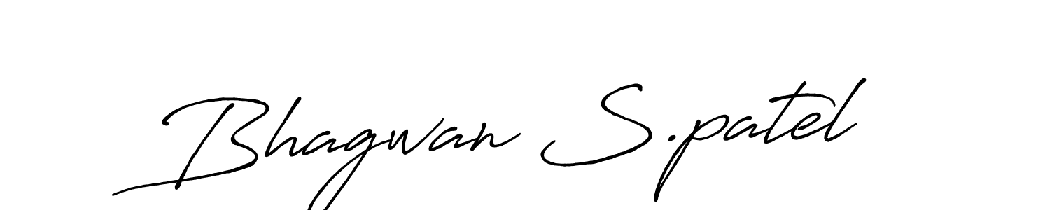 You should practise on your own different ways (Antro_Vectra_Bolder) to write your name (Bhagwan S.patel) in signature. don't let someone else do it for you. Bhagwan S.patel signature style 7 images and pictures png