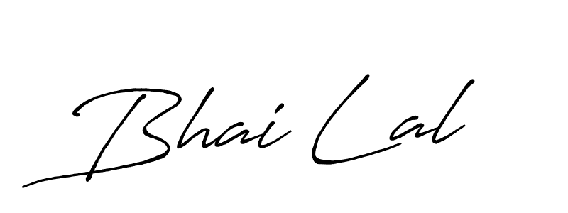 Create a beautiful signature design for name Bhai Lal. With this signature (Antro_Vectra_Bolder) fonts, you can make a handwritten signature for free. Bhai Lal signature style 7 images and pictures png