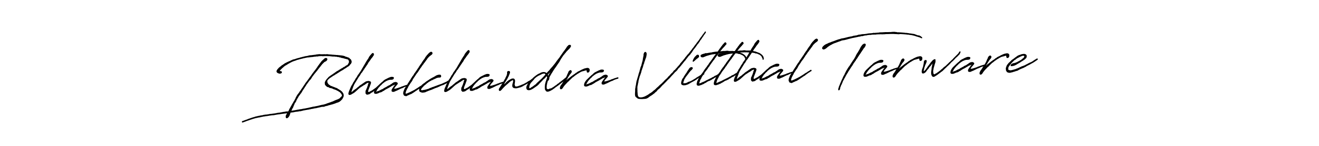 How to make Bhalchandra Vitthal Tarware name signature. Use Antro_Vectra_Bolder style for creating short signs online. This is the latest handwritten sign. Bhalchandra Vitthal Tarware signature style 7 images and pictures png