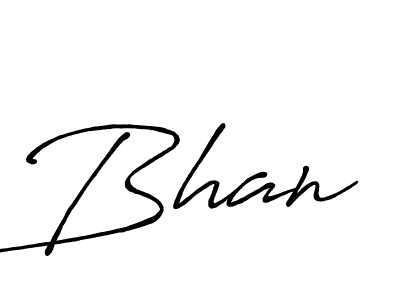 You should practise on your own different ways (Antro_Vectra_Bolder) to write your name (Bhan) in signature. don't let someone else do it for you. Bhan signature style 7 images and pictures png