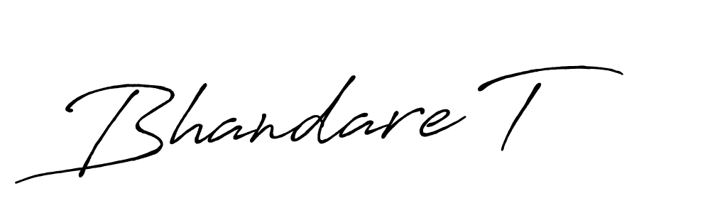 Design your own signature with our free online signature maker. With this signature software, you can create a handwritten (Antro_Vectra_Bolder) signature for name Bhandare T. Bhandare T signature style 7 images and pictures png