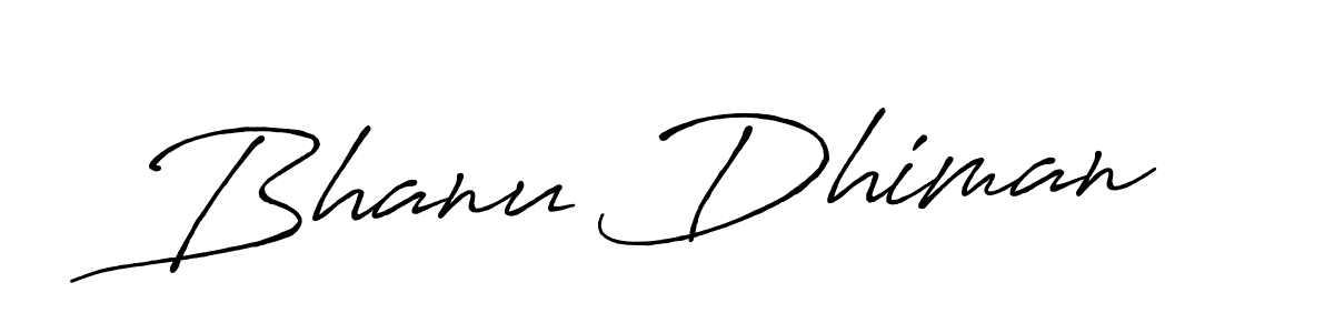 Once you've used our free online signature maker to create your best signature Antro_Vectra_Bolder style, it's time to enjoy all of the benefits that Bhanu Dhiman name signing documents. Bhanu Dhiman signature style 7 images and pictures png