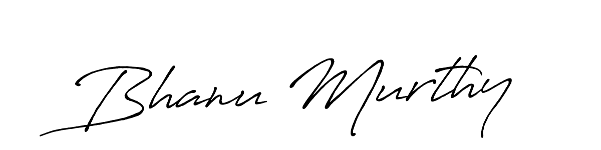 Use a signature maker to create a handwritten signature online. With this signature software, you can design (Antro_Vectra_Bolder) your own signature for name Bhanu Murthy. Bhanu Murthy signature style 7 images and pictures png