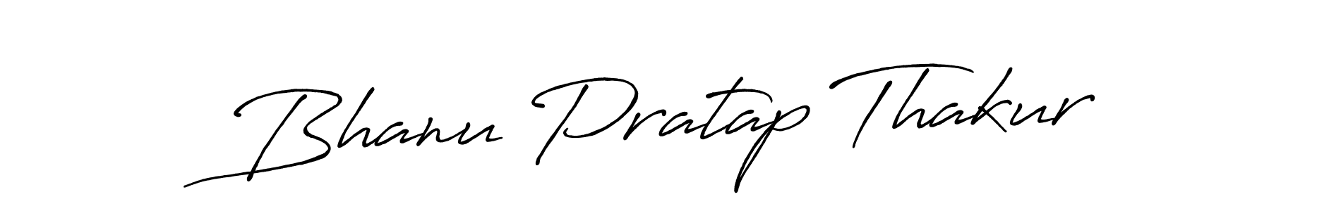 It looks lik you need a new signature style for name Bhanu Pratap Thakur. Design unique handwritten (Antro_Vectra_Bolder) signature with our free signature maker in just a few clicks. Bhanu Pratap Thakur signature style 7 images and pictures png