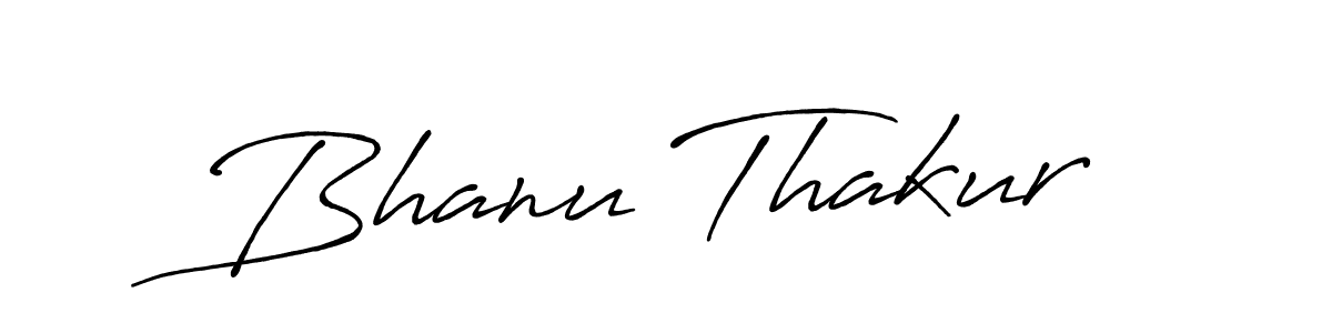 Also we have Bhanu Thakur name is the best signature style. Create professional handwritten signature collection using Antro_Vectra_Bolder autograph style. Bhanu Thakur signature style 7 images and pictures png