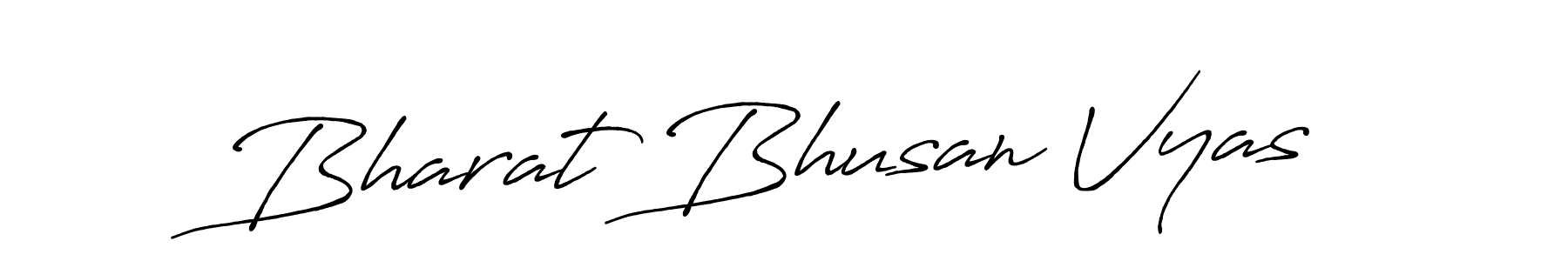 You should practise on your own different ways (Antro_Vectra_Bolder) to write your name (Bharat Bhusan Vyas) in signature. don't let someone else do it for you. Bharat Bhusan Vyas signature style 7 images and pictures png