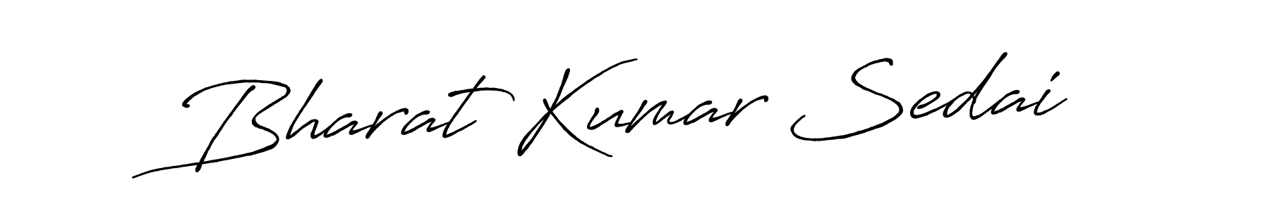 Design your own signature with our free online signature maker. With this signature software, you can create a handwritten (Antro_Vectra_Bolder) signature for name Bharat Kumar Sedai. Bharat Kumar Sedai signature style 7 images and pictures png