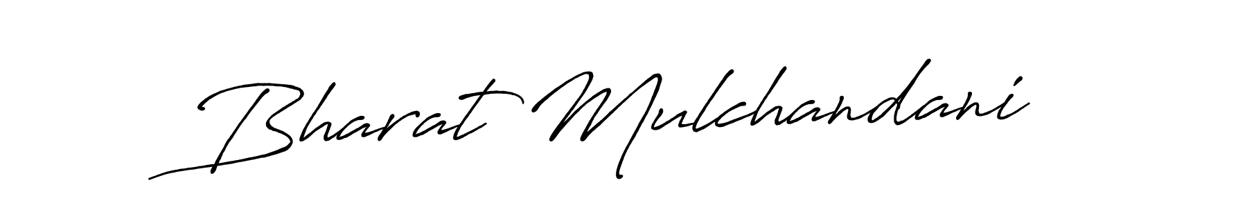 You should practise on your own different ways (Antro_Vectra_Bolder) to write your name (Bharat Mulchandani) in signature. don't let someone else do it for you. Bharat Mulchandani signature style 7 images and pictures png