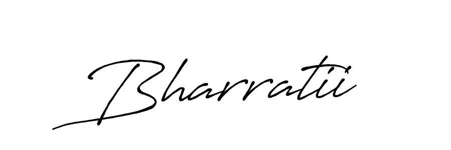 Design your own signature with our free online signature maker. With this signature software, you can create a handwritten (Antro_Vectra_Bolder) signature for name Bharratii. Bharratii signature style 7 images and pictures png