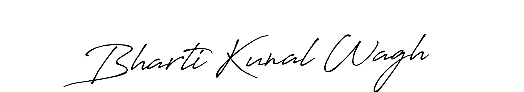 Make a beautiful signature design for name Bharti Kunal Wagh. With this signature (Antro_Vectra_Bolder) style, you can create a handwritten signature for free. Bharti Kunal Wagh signature style 7 images and pictures png