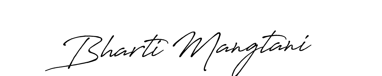 Bharti Mangtani stylish signature style. Best Handwritten Sign (Antro_Vectra_Bolder) for my name. Handwritten Signature Collection Ideas for my name Bharti Mangtani. Bharti Mangtani signature style 7 images and pictures png