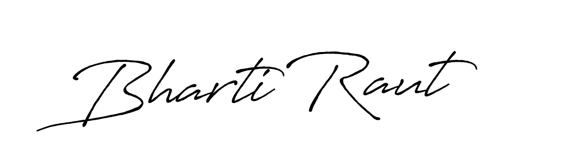 Make a beautiful signature design for name Bharti Raut. With this signature (Antro_Vectra_Bolder) style, you can create a handwritten signature for free. Bharti Raut signature style 7 images and pictures png