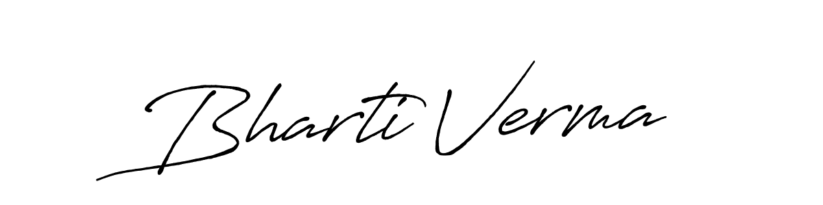 You should practise on your own different ways (Antro_Vectra_Bolder) to write your name (Bharti Verma) in signature. don't let someone else do it for you. Bharti Verma signature style 7 images and pictures png
