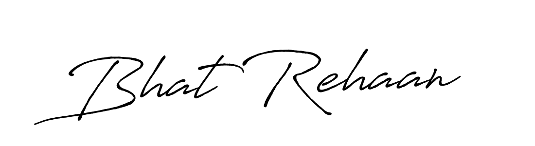 Best and Professional Signature Style for Bhat Rehaan. Antro_Vectra_Bolder Best Signature Style Collection. Bhat Rehaan signature style 7 images and pictures png