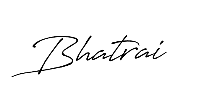 How to make Bhatrai signature? Antro_Vectra_Bolder is a professional autograph style. Create handwritten signature for Bhatrai name. Bhatrai signature style 7 images and pictures png