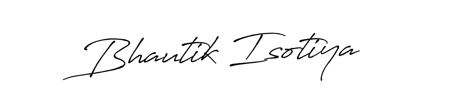 Once you've used our free online signature maker to create your best signature Antro_Vectra_Bolder style, it's time to enjoy all of the benefits that Bhautik Isotiya name signing documents. Bhautik Isotiya signature style 7 images and pictures png